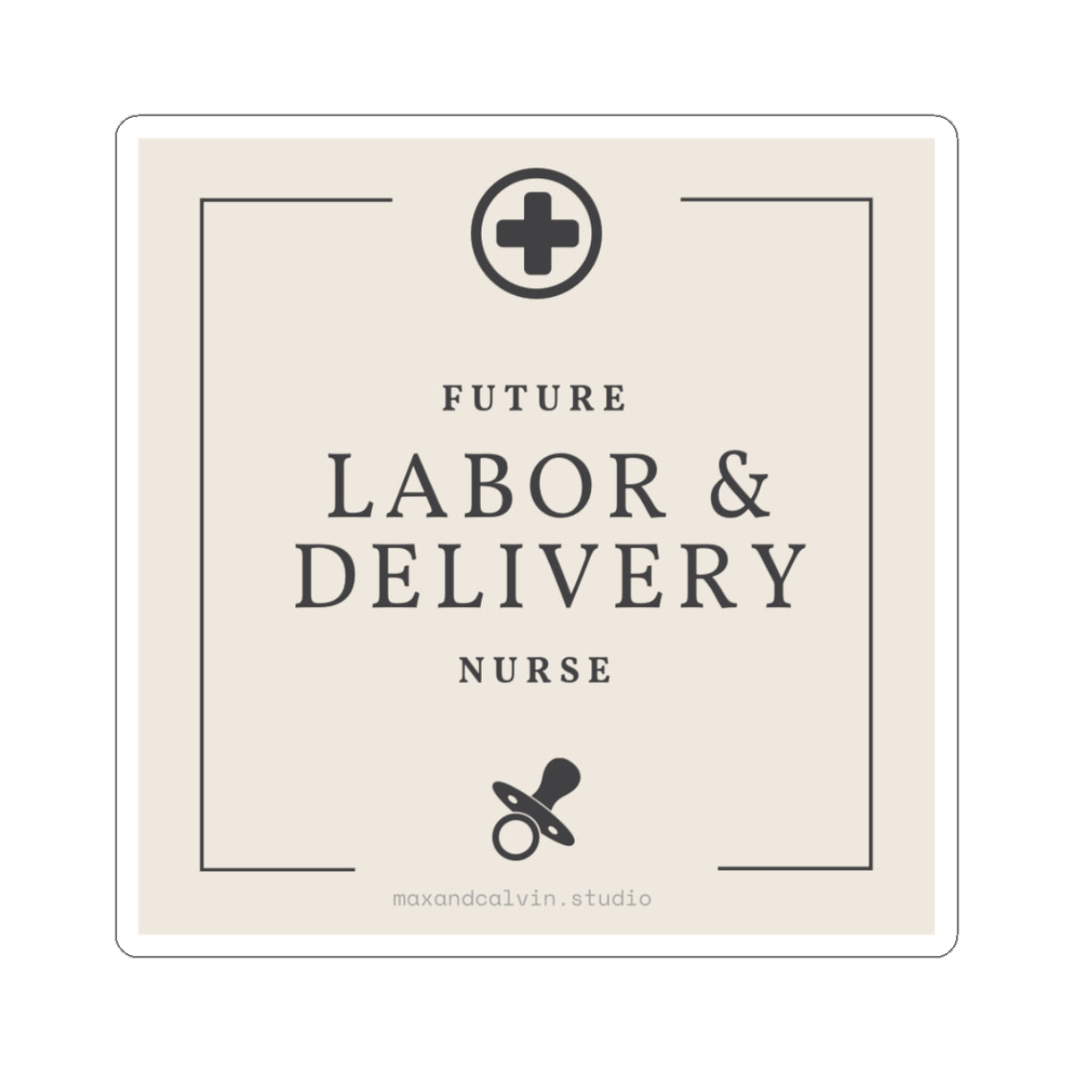 Future Labor & Delivery Nurse - sticker