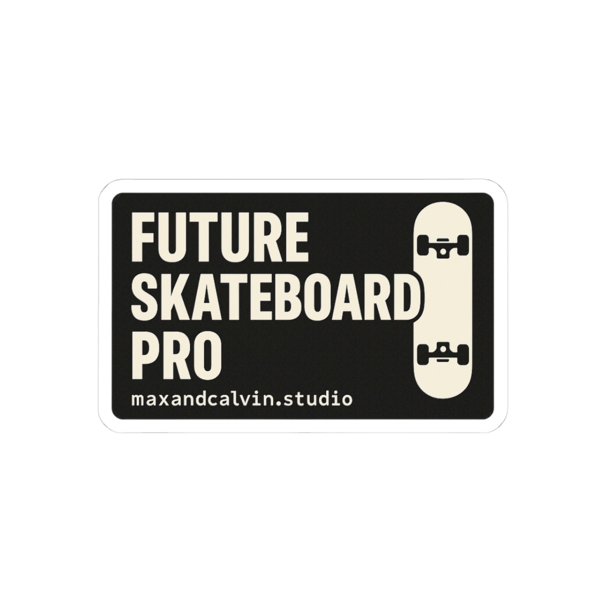 Future ProSkateboarder - Sticker